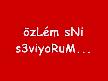 sni seviyorum anla artık özlem