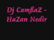dj cambaz deniz toprak hazan nedir
