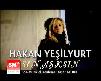 Sen Aşksın - Hakan Yeşilyurt