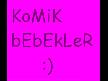 komık konusan bebekler